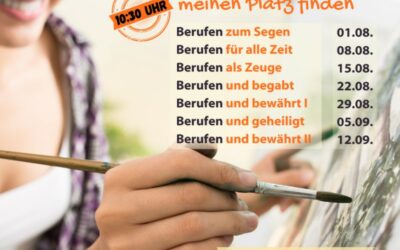 Predigtreihe „berufen.begabt.bewährt“ | ab 01.08.2021