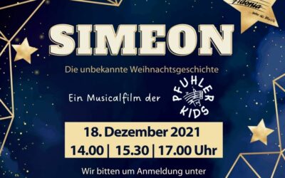 Simeon – Ein Musical-Filmgottesdienst der Pfuhler Kids | 18.12.2021
