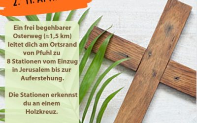 Osterweg in Pfuhl | 02.04.-11.04.2023